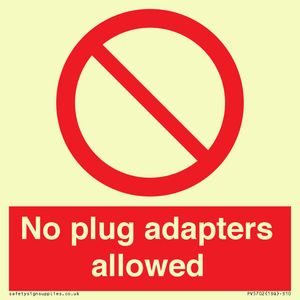 No plug adapters allowed Prohibition Sign